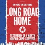 Long Road Home, Kim Yong