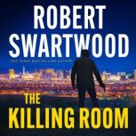 The Killing Room, Robert Swartwood