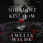 Midnight Kingdom, Amelia Wilde
