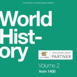 World History, Volume 2 from 1400, Ann Kordas