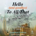 Hello And Goodbye To All That, Jonathan Liebson