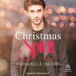 Christmas Spirit, Annabelle Jacobs