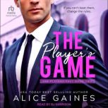 The Players Game, Alice Gaines