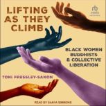 Lifting as They Climb, Toni PressleySanon