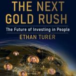 The Next Gold Rush, Ethan Turer
