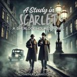 A Study in Scarlet A Sherlock Holmes..., Arthur Conan Doyle