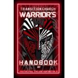 Warriors HandBook, Pastor Paul The Lion Huntington Jr.