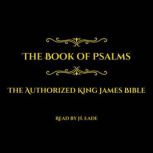The Book of Psalms, Authorized King James Bible