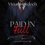 Paid in Full, Vivian Murdoch