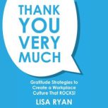 Thank You Very Much, Lisa Ryan