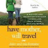 Have Mother, Will Travel, Claire Fontaine