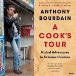 A Cooks Tour, Anthony Bourdain