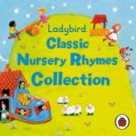 Ladybird Classic Nursery Rhymes Coll..., Ladybird