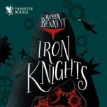 Iron Knights, Robin Bennett