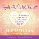 Radiant Wildheart, Shereen Sun