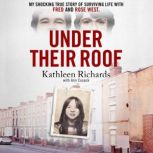 Under Their Roof, Kathleen Richards