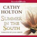 Summer in the South, Cathy Holton