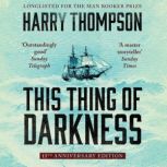 This Thing Of Darkness, Harry Thompson