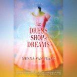 The Dress Shop of Dreams, Menna van Praag