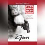 The Gun, Fuminori Nakamura