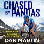 Chased by Pandas, Dan Martin