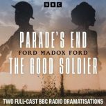 Parades End The Good Soldier, Ford Madox Ford