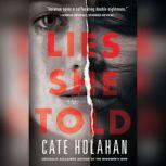 Lies She Told, Cate Holahan