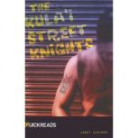 The Kulai Street Knights, Janet Lorimer