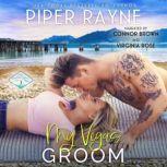 My Vegas Groom, Piper Rayne