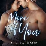 More of You, A.L. Jackson
