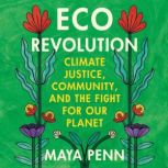 Eco Revolution, Maya Penn
