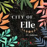 The City Of Elle, J.C. Ambrose