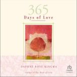 365 Days of Love, Daphne Rose Kingma