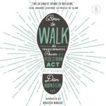 Born to Walk Booktrack Edition, Dan Rubinstein