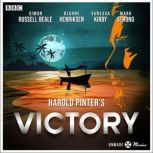 Unmade Movies Harold Pinters Victor..., Harold Pinter