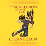Scarecrow of Oz, The, L. Frank Baum