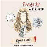 Tragedy at Law, Cyril Hare