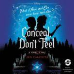 Conceal, Don't Feel A Twisted Tale, Jen Calonita