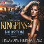 Carl Weber's Kingpins: Houston, Treasure Hernandez