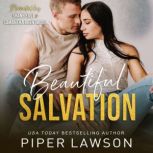 Beautiful Salvation, Piper Lawson