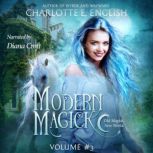 Modern Magick, Volume 3, Charlotte E. English