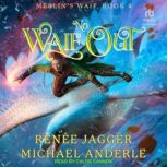 No Waif Out, Renee Jagger