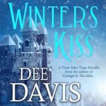 Winters Kiss, Dee Davis