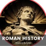 Roman History, History Retold