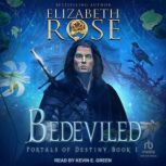Bedeviled, Elizabeth Rose