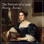 The Portrait of a Lady, Henry James