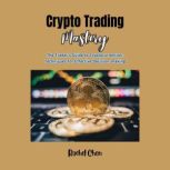 Crypto Trading Mastery, Rachel Chen