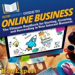 HowExpert Guide to Online Business, HowExpert