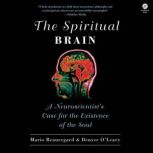The Spiritual Brain, Mario Beauregard
