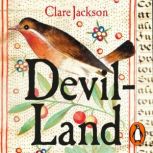 DevilLand, Clare Jackson